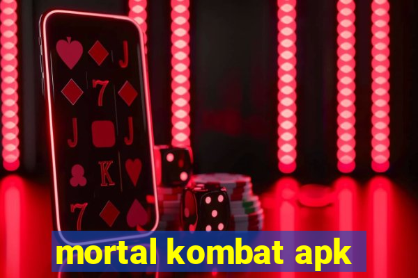 mortal kombat apk